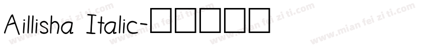 Aillisha Italic字体转换